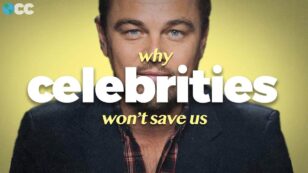 Why Celebrities Won’t Save Us (From Climate Change)